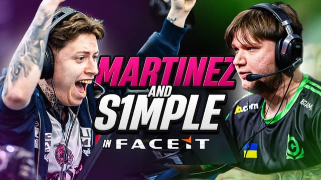 Martinez & S1mple in FACEIT