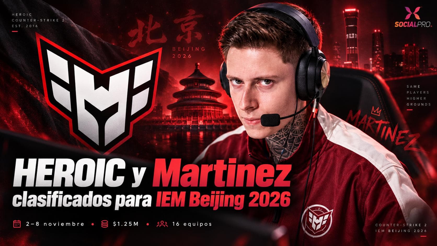 HEROIC y Martinez se clasifican para IEM Beijing 2026